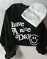 Have a nice day crewneck