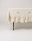 Frances Ruffled Tablecloth