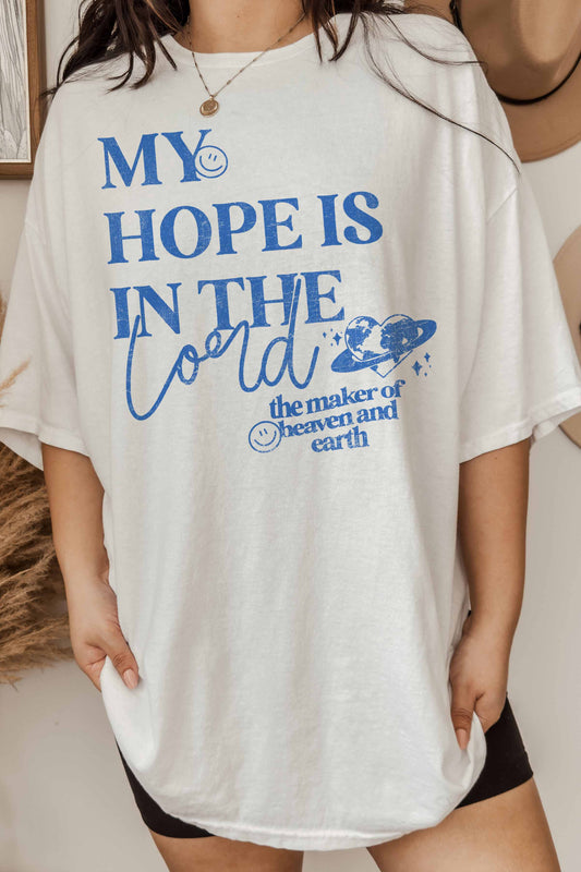My hope is in the Lord tee